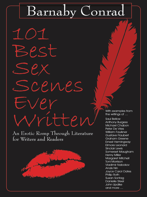 Title details for 101 Best Sex Scenes Ever Written by Barnaby Conrad - Available